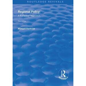 Taylor & Francis Ltd Regional Policy : A European Approach Taylor & Francis Ltd Regional Policy : A European Approach