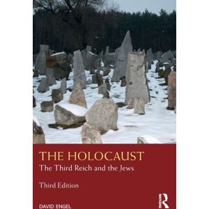 Taylor & Francis Ltd The Holocaust : The Third Reich And The Jews Taylor & Francis Ltd The Holocaust : The Third Reich And The Jews