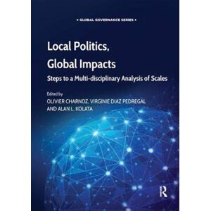 Taylor & Francis Ltd Local Politics, Global Impacts : Steps To A Multi-Disciplinary Analysis Of Scales Taylor & Francis Ltd Local Politics, Global Impacts : Steps To A Multi-Disciplinary Analysis Of Scales