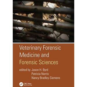 Taylor & Francis Ltd Veterinary Forensic Medicine And Forensic Sciences Taylor & Francis Ltd Veterinary Forensic Medicine And Forensic Sciences