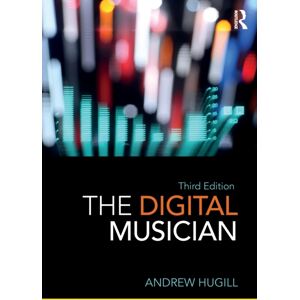 Taylor & Francis Ltd The Digital Musician Taylor & Francis Ltd The Digital Musician