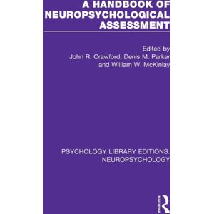 Taylor & Francis Ltd A Handbook Of Neuropsychological Assessment Taylor & Francis Ltd A Handbook Of Neuropsychological Assessment