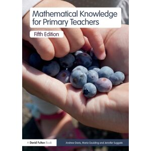 Taylor & Francis Ltd Mathematical Knowledge For Primary Teachers Taylor & Francis Ltd Mathematical Knowledge For Primary Teachers