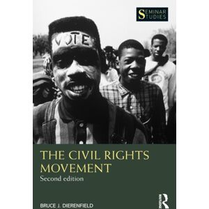 Taylor & Francis Ltd The Civil Rights Movement : The Black Freedom Struggle In America Taylor & Francis Ltd The Civil Rights Movement : The Black Freedom Struggle In America