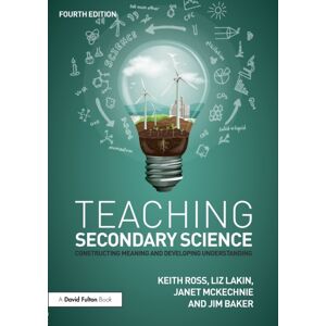 Taylor & Francis Ltd Teaching Secondary Science : Constructing Meaning And Developing Understanding Taylor & Francis Ltd Teaching Secondary Science : Constructing Meaning And Developing Understanding