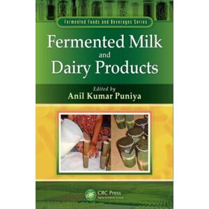 Taylor & Francis Ltd Fermented Milk And Dairy Products Taylor & Francis Ltd Fermented Milk And Dairy Products