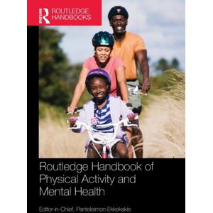 Taylor & Francis Ltd Routledge Handbook Of Physical Activity And Mental Health Taylor & Francis Ltd Routledge Handbook Of Physical Activity And Mental Health
