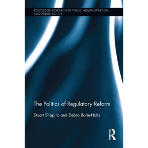 Taylor & Francis Ltd The Politics Of Regulatory Reform Taylor & Francis Ltd The Politics Of Regulatory Reform