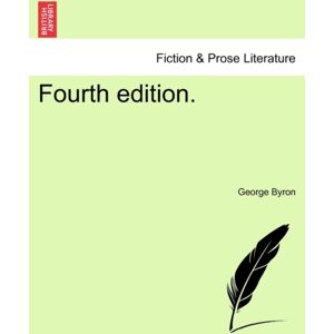 British Library, Historical Print Editions English Bards And Scottish Reviewers. Fourth Edition. British Library, Historical Print Editions English Bards And Scottish Reviewers. Fourth Edition.
