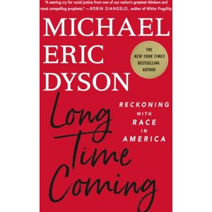 St Martin's Press Long Time Coming : Reckoning With Race In America St Martin's Press Long Time Coming : Reckoning With Race In America