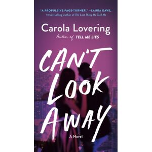 St Martin's Press Can'T Look Away : A Novel St Martin's Press Can'T Look Away : A Novel