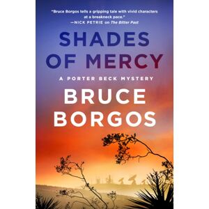 Minotaur Books,US Shades Of Mercy : A Porter Beck Mystery Minotaur Books,US Shades Of Mercy : A Porter Beck Mystery