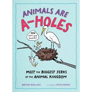 Castle Point Books Animals Are A-Holes : Meet The Biggest Jerks Of The Animal Kingdom Castle Point Books Animals Are A-Holes : Meet The Biggest Jerks Of The Animal Kingdom