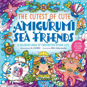 Castle Point Books The Cutest Of Cute Amigurumi Sea Friends : A Coloring Book Of Crocheted Ocean Life Castle Point Books The Cutest Of Cute Amigurumi Sea Friends : A Coloring Book Of Crocheted Ocean Life