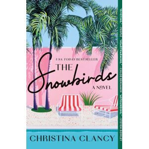 St Martin's Press The Snowbirds : A Novel St Martin's Press The Snowbirds : A Novel