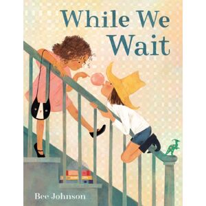 Henry Holt & Company Inc While We Wait Henry Holt & Company Inc While We Wait