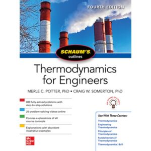 McGraw-Hill Education Schaums Outline Of Thermodynamics For Engineers, Fourth Edition McGraw-Hill Education Schaums Outline Of Thermodynamics For Engineers, Fourth Edition