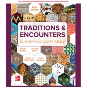 McGraw-Hill Education Traditions & Encounters: A Brief Global History Ise McGraw-Hill Education Traditions & Encounters: A Brief Global History Ise