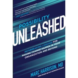 McGraw-Hill Education Possibility Unleashed: Pathbreaking Lessons For Making Change Happen In Your Organization And Beyond McGraw-Hill Education Possibility Unleashed: Pathbreaking Lessons For Making Change Happen In Your Organization And Beyond