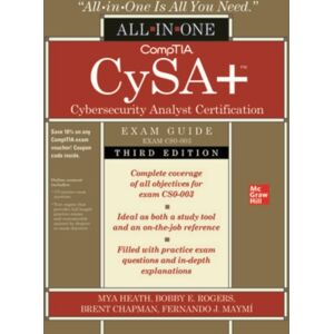 McGraw-Hill Education Comptia Cysa+ Cybersecurity Analyst Certification All-In-One Exam Guide, Third Edition (Exam Cs0-003) McGraw-Hill Education Comptia Cysa+ Cybersecurity Analyst Certification All-In-One Exam Guide, Third Edition (Exam Cs0-003)