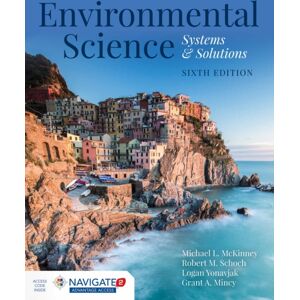 Jones and Bartlett Publishers, Inc Environmental Science: Systems And Solutions : Systems And Solutions Jones and Bartlett Publishers, Inc Environmental Science: Systems And Solutions : Systems And Solutions