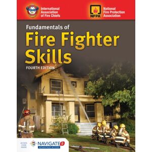 Jones and Bartlett Publishers, Inc Fundamentals Of Fire Fighter Skills Jones and Bartlett Publishers, Inc Fundamentals Of Fire Fighter Skills