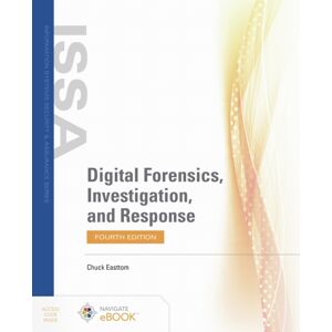 Jones and Bartlett Publishers, Inc Digital Forensics, Investigation, And Response Jones and Bartlett Publishers, Inc Digital Forensics, Investigation, And Response