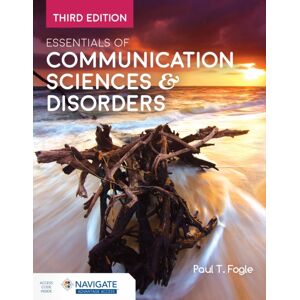 Jones and Bartlett Publishers, Inc Essentials Of Communication Sciences & Disorders Jones and Bartlett Publishers, Inc Essentials Of Communication Sciences & Disorders