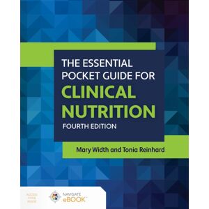 Jones and Bartlett Publishers, Inc The Essential Pocket Guide For Clinical Nutrition Jones and Bartlett Publishers, Inc The Essential Pocket Guide For Clinical Nutrition