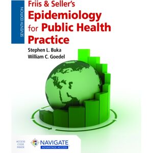 Jones and Bartlett Publishers, Inc Friis & Seller'S Epidemiology For Public Health Practice Jones and Bartlett Publishers, Inc Friis & Seller'S Epidemiology For Public Health Practice