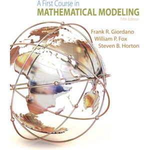Cengage Learning, Inc A First Course In Mathematical Modeling Cengage Learning, Inc A First Course In Mathematical Modeling