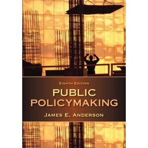Cengage Learning, Inc Public Policymaking Cengage Learning, Inc Public Policymaking