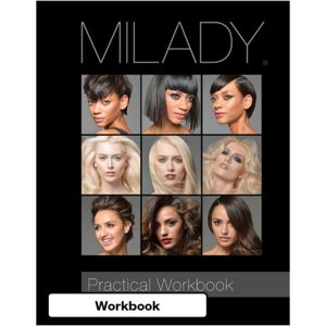 Cengage Learning, Inc Practical Workbook For Milady Standard Cosmetology Cengage Learning, Inc Practical Workbook For Milady Standard Cosmetology