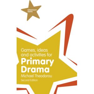 Pearson Education Limited Games, Ideas And Activities For Primary Drama Pearson Education Limited Games, Ideas And Activities For Primary Drama