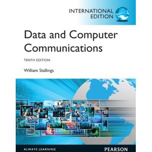 Pearson Education Limited Data And Computer Communications : International Edition Pearson Education Limited Data And Computer Communications : International Edition