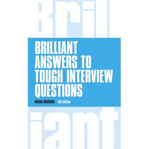 Pearson Education Limited Brilliant Answers To Tough Interview Questions Pearson Education Limited Brilliant Answers To Tough Interview Questions