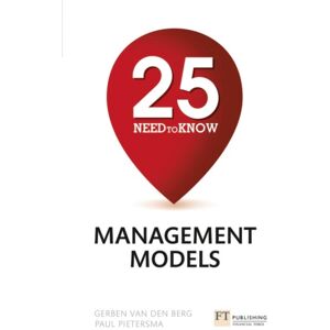 Pearson Education Limited 25 Need-To-Know Management Models Pearson Education Limited 25 Need-To-Know Management Models