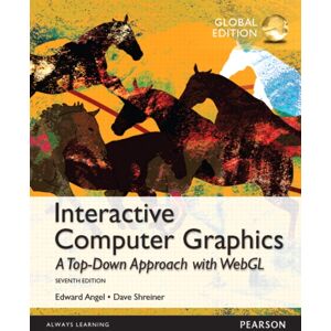 Pearson Education Limited Interactive Computer Graphics With Webgl, Global Edition Pearson Education Limited Interactive Computer Graphics With Webgl, Global Edition