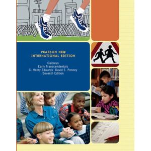 Pearson Education Limited Calculus, Early Transcendentals : Pearson International Edition Pearson Education Limited Calculus, Early Transcendentals : Pearson International Edition
