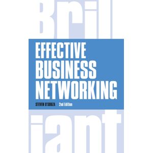 Pearson Education Limited Effective Business Networking : What The Networkers Know, Say And Do Pearson Education Limited Effective Business Networking : What The Networkers Know, Say And Do
