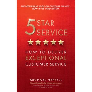 Pearson Education Limited Five Star Service : How To Deliver Exceptional Customer Service Pearson Education Limited Five Star Service : How To Deliver Exceptional Customer Service