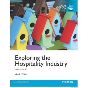 Pearson Education Limited Exploring The Hospitality Industry, Global Edition Pearson Education Limited Exploring The Hospitality Industry, Global Edition
