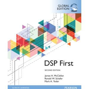 Pearson Education Limited Digital Signal Processing First, Global Edition Pearson Education Limited Digital Signal Processing First, Global Edition