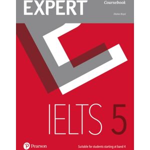 Pearson Education Limited Expert Ielts 5 Coursebook Pearson Education Limited Expert Ielts 5 Coursebook