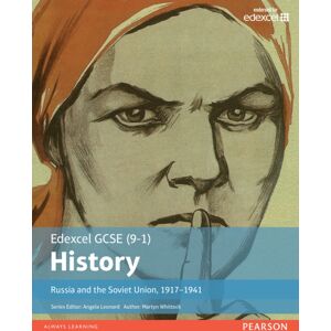Pearson Education Limited Edexcel Gcse (9-1) History Russia And The Soviet Union, 1917–1941 Student Book Pearson Education Limited Edexcel Gcse (9-1) History Russia And The Soviet Union, 1917–1941 Student Book