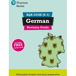 Pearson Education Limited Pearson Revise Aqa Gcse German Revision Guide: Incl. Online Revision And Audio - For 2025 Exams Pearson Education Limited Pearson Revise Aqa Gcse German Revision Guide: Incl. Online Revision And Audio - For 2025 Exams