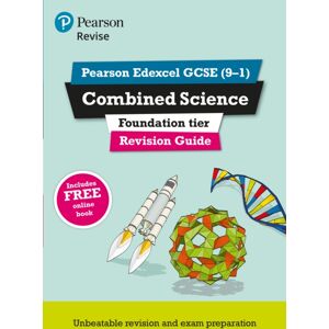 Pearson Education Limited Pearson Revise Edexcel Gcse Combined Science (Foundation) Revision Guide Incl. Online Revision And Quizzes - For 2026, 2027 Exams Pearson Education Limited Pearson Revise Edexcel Gcse Combined Science (Foundation) Revision Guide Incl. Online Revision And Quizzes - For 2026, 2027 Exams