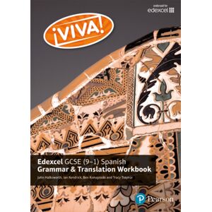 Pearson Education Limited Viva! Edexcel Gcse Spanish Grammar And Translation Workbook Pearson Education Limited Viva! Edexcel Gcse Spanish Grammar And Translation Workbook