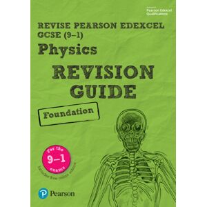 Pearson Education Limited Pearson Revise Edexcel Gcse Physics (Foundation) Revision Guide Incl. Online Revision And Quizzes - For 2026, 2027 Exams Pearson Education Limited Pearson Revise Edexcel Gcse Physics (Foundation) Revision Guide Incl. Online Revision And Quizzes - For 2026, 2027 Exams