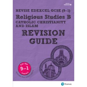 Pearson Education Limited Pearson Revise Edexcel Gcse Religious Studies, Catholic Christianity And Islam Revision Guide Incl. Online Revision - For 2026, 2027 Exams Pearson Education Limited Pearson Revise Edexcel Gcse Religious Studies, Catholic Christianity And Islam Revision Guide Incl. Online Revision - For 2026, 2027 Exams